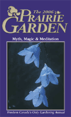 2006 Prairie Garden - Myth, Magic & Meditation