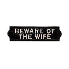 Beware of Wife Sign