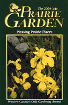 The 2004 Prairie Garden Book- Pleasing Prairie Places