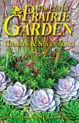 The 2015 Prairie Garden Book - Grasses & Succulents