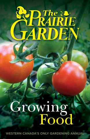 2019 Prairie Garden - Growing Food