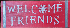 welcome friends red christmas sign