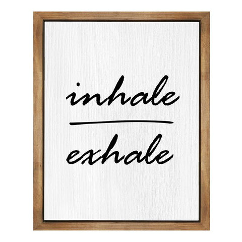 Inhale Exhale Sign