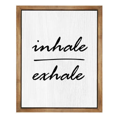 Inhale Exhale Sign